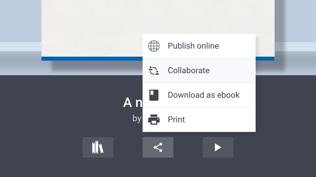 A screenshot of Book Creator's share menu with options to publish online, collaborate, download as an ebook, or print. The highlighted option is "Collaborate," which allows users to co-author books in real time.