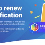 Bright banner encouraging Book Creator users to renew their certification. Text reads 'It's time to renew your certification' with a blue background, colorful confetti, and visuals of the updated Book Creator badge and certificate.